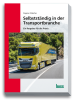 eBook Selbstständig in der Transportbranche