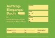 Auftrag-Eingangs-Buch