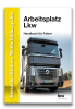 Berufskraftfahrer-Weiterbildung Lkw - Arbeitsplatz Lkw -