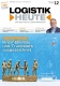 LOGISTIK HEUTE - Jahresabo - Studentenabo